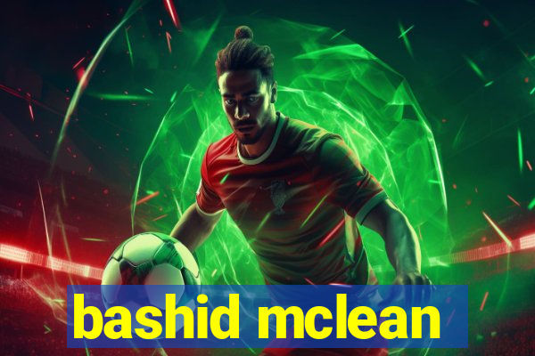 bashid mclean